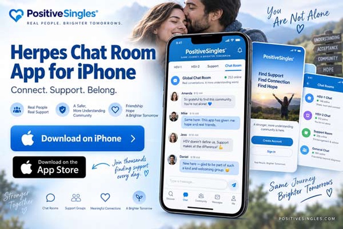 herpes chat room app for iPhone, herpes chat app for iPhone, herpes chat app iOS, herpes support app for iPhone, HSV-1 chat app, HSV-2 chat app, herpes support group app iPhone, free herpes chat room, online herpes chat room, PositiveSingles herpes chat, HSV support community, herpes dating chat