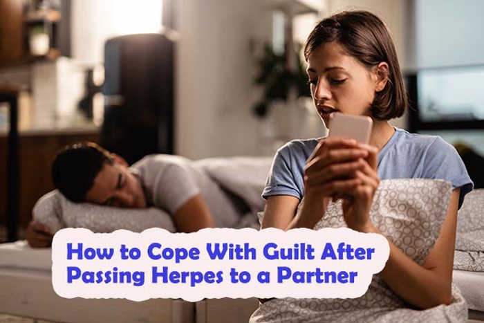 How to Cope With Guilt After Passing Herpes to a Partner