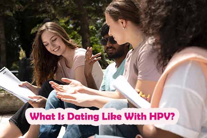 What Is Dating Like With HPV? 7 Real Stories from Singles With HPV