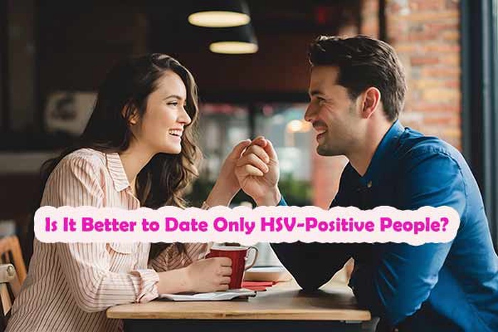Is It Better to Date Only HSV-Positive People? Honest Pros and Cons