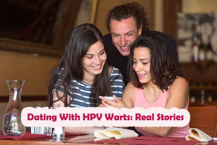 Dating With HPV Warts Real Stories