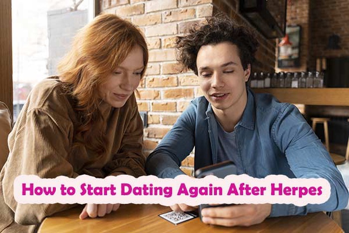 How to Start Dating Again After Herpes
