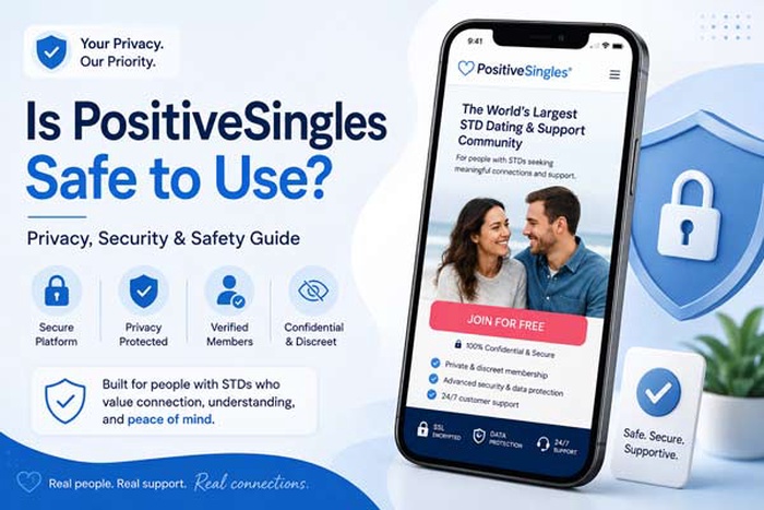 Is PositiveSingles safe to use, Is PositiveSingles trustworthy, Can I trust PositiveSingles, Is PositiveSingles confidential, PositiveSingles safety tips