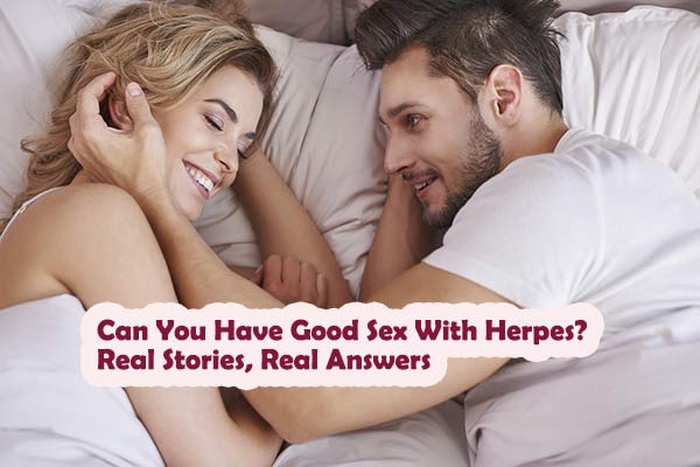 can you have good sex with herpes, sex with herpes experiences, herpes sex life,