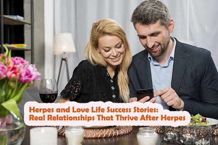 Herpes and Love Life Success Stories: How People Build Good Relationships With Herpes