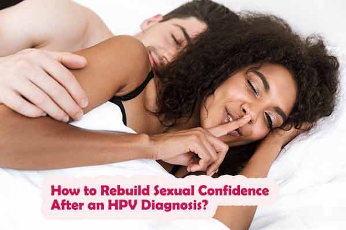 How Do I Rebuild Sexual Confidence After an HPV Diagnosis?