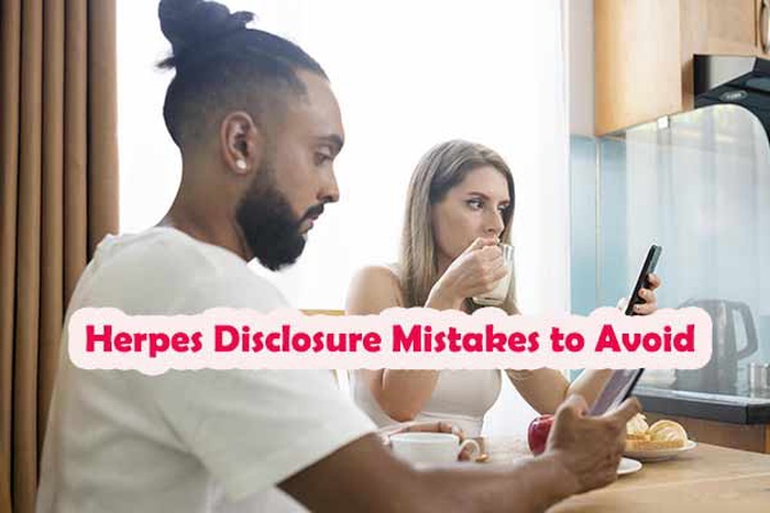 Herpes Disclosure Mistakes to Avoid: The Most Common Mistakes People Make
