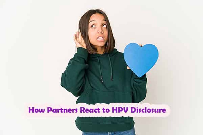 How Partners React to HPV Disclosure