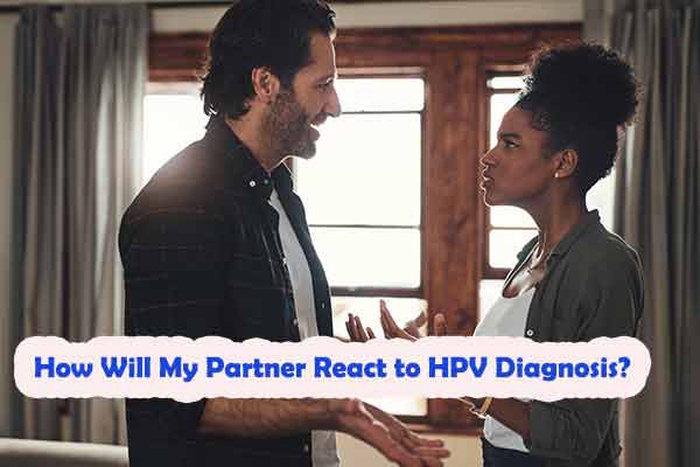 How Will My Partner React to HPV Diagnosis?