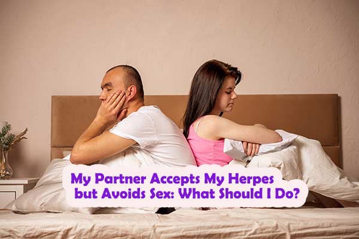 My Partner Accepts My Herpes But Avoids Sex: What Should I Do?