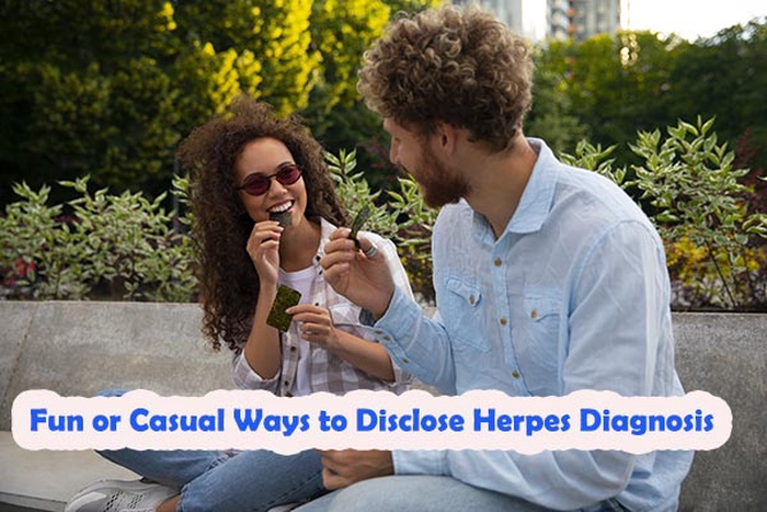Fun or Casual Ways to Disclose Herpes Diagnosis Without Awkwardness