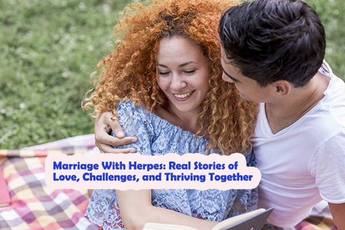 marriage with herpes, herpes marriage stories, happy marriage with herpes, does herpes ruin marriage, living with herpes in marriage