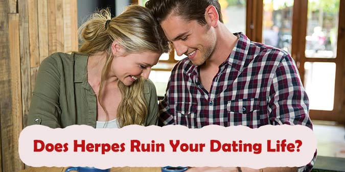 Does Herpes Ruin Your Dating Life? Complete Guide to Dating and Relationships