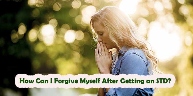 How Can I Forgive Myself After Getting an STD?