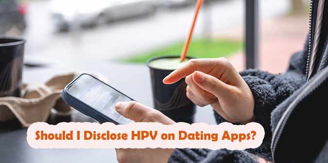 is it okay to mention hpv in a dating profile