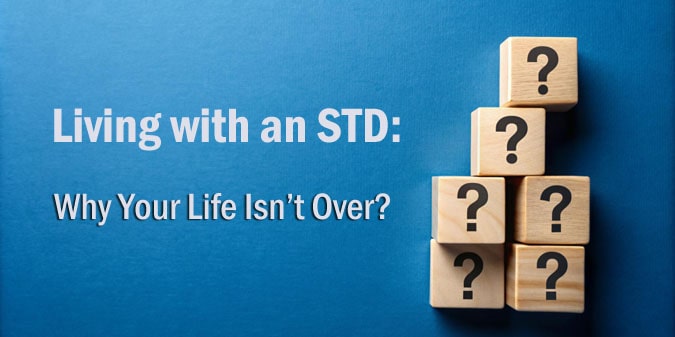 is my life over if l get a STD?