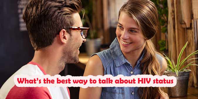 How do I tell someone I’m dating that I have HIV?