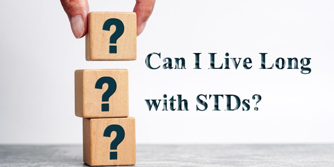 Can I Live Long with STDs?