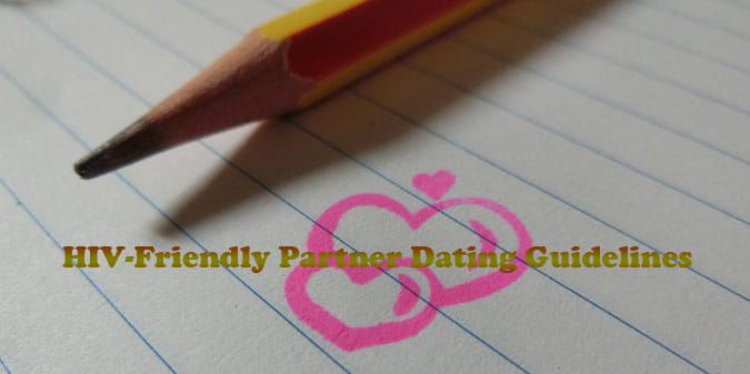 HIV-friendly partner dating guidelines
