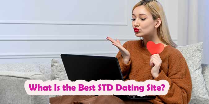 What is the best STD dating site?