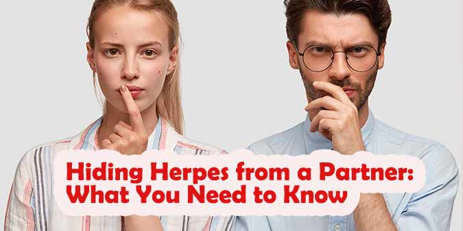 Hiding Herpes from a Partner