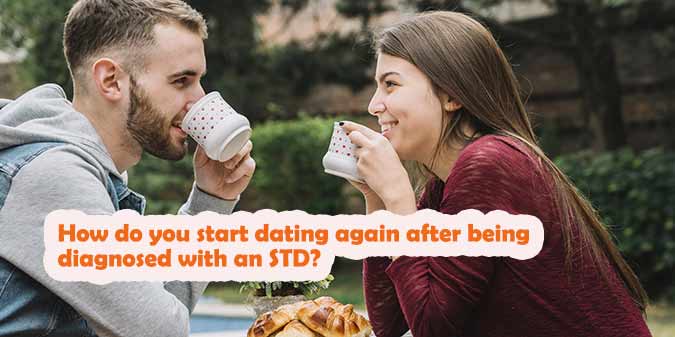 How to Date Again After an STD Diagnosis