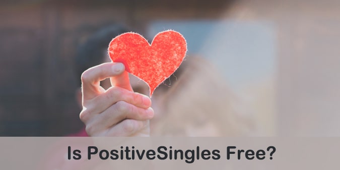 Is PositiveSingles free?
